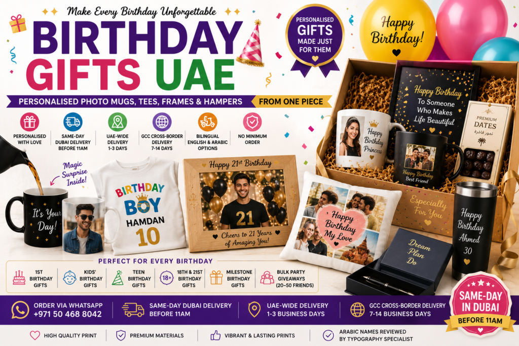Birthday gifts UAE including personalised photo mugs, magic surprise mug, birthday boy t-shirt, photo frame, photo cushion, engraved tumbler, dates box and premium birthday hamper.