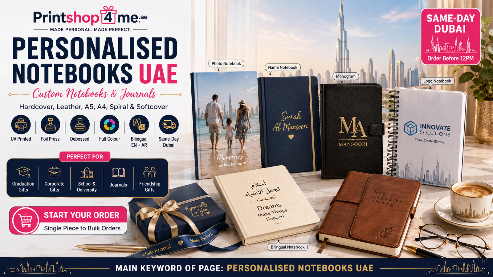 personalised notebooks uae - printshop4me.ae Personalised notebooks UAE hero image showing custom hardcover, leather, spiral and softcover notebooks with photo, name, monogram, Arabic-English bilingual and logo designs, Dubai skyline background, same-day Dubai delivery and corporate gift options.